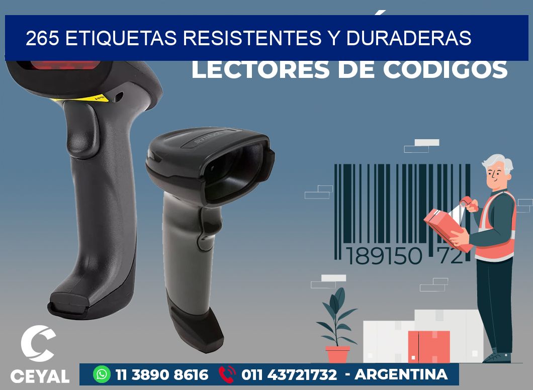 265 ETIQUETAS RESISTENTES Y DURADERAS