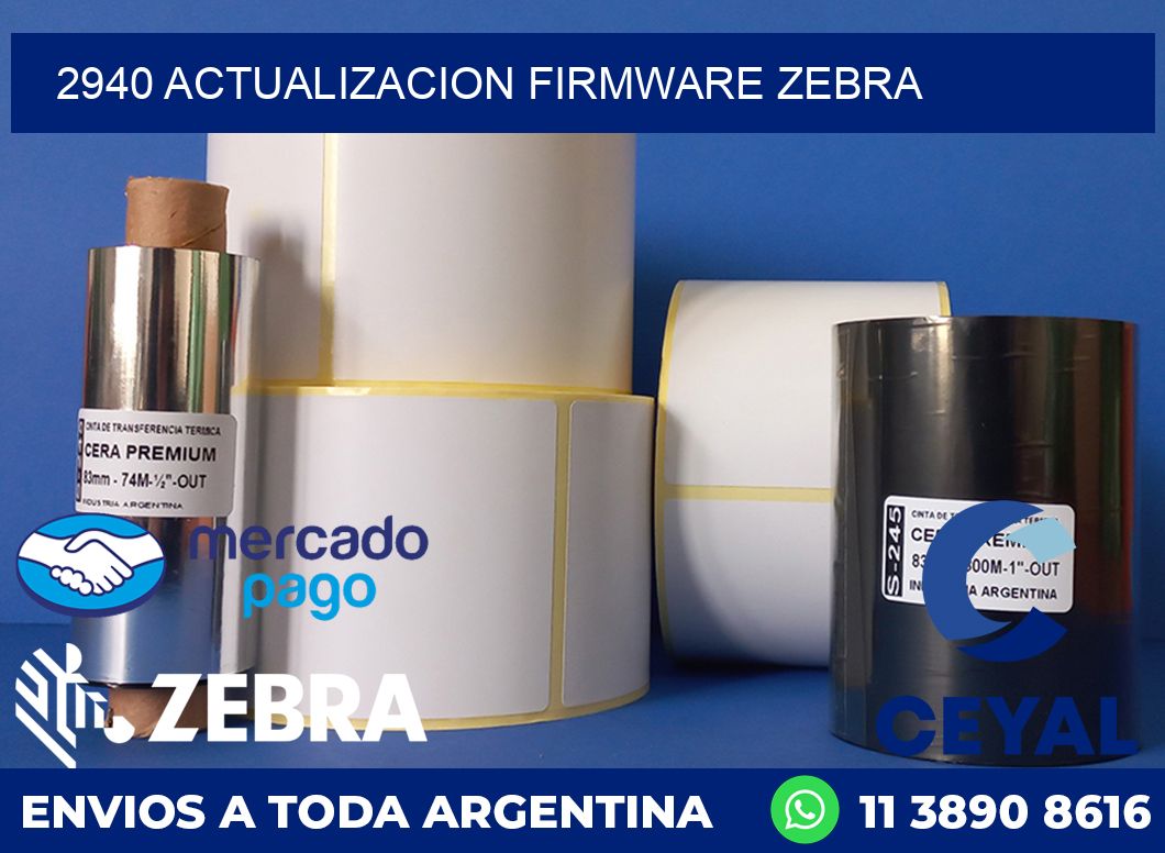 2940 ACTUALIZACION FIRMWARE ZEBRA