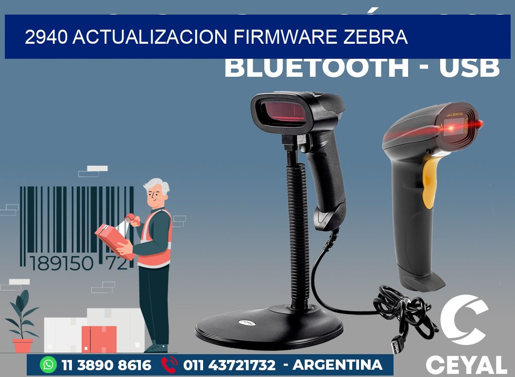 2940 ACTUALIZACION FIRMWARE ZEBRA