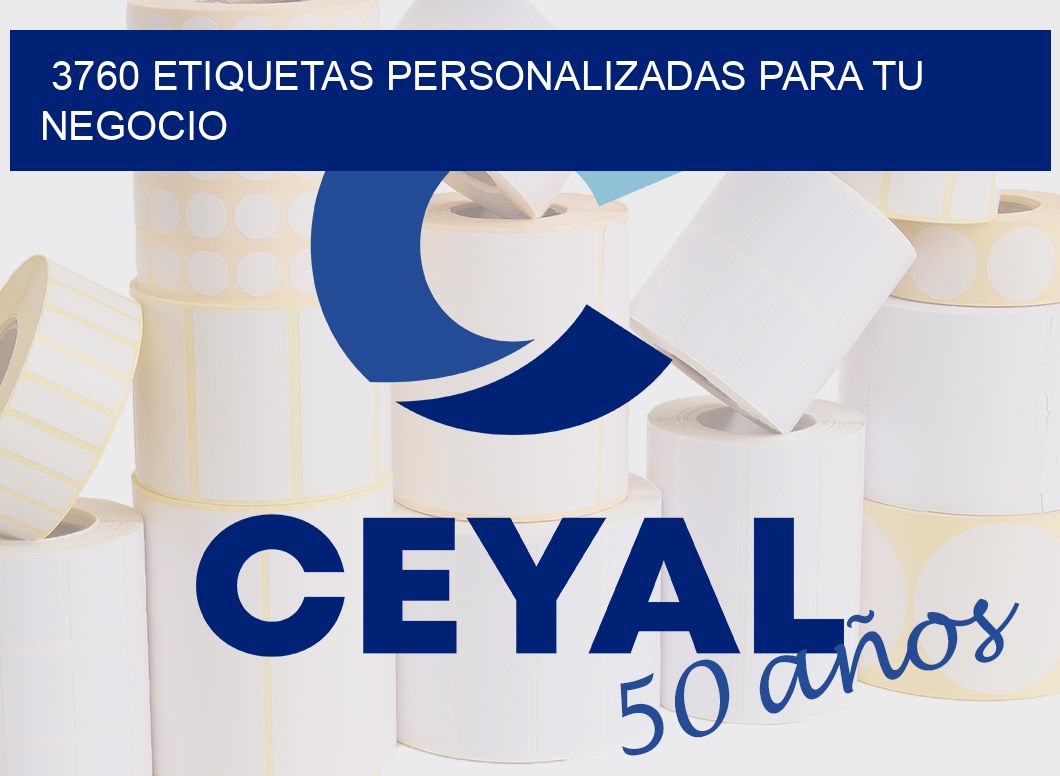 3760 ETIQUETAS PERSONALIZADAS PARA TU NEGOCIO