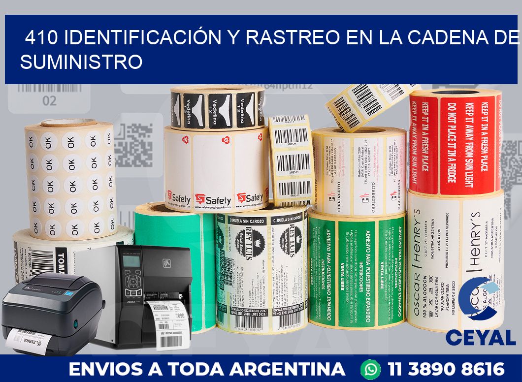 410 IDENTIFICACIÓN Y RASTREO EN LA CADENA DE SUMINISTRO