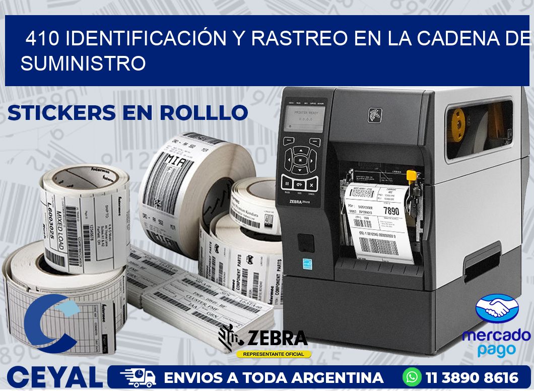 410 IDENTIFICACIÓN Y RASTREO EN LA CADENA DE SUMINISTRO