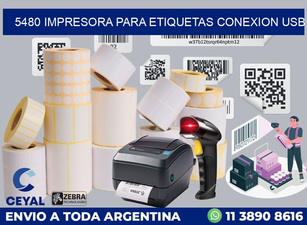 5480 IMPRESORA PARA ETIQUETAS CONEXION USB