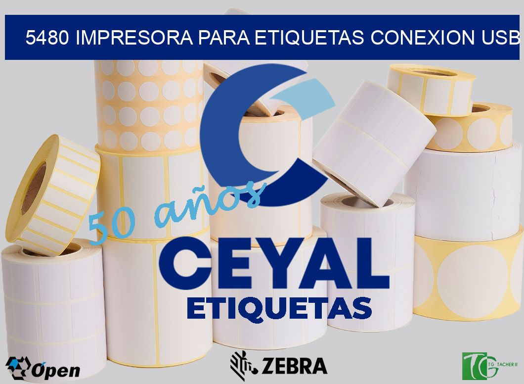 5480 IMPRESORA PARA ETIQUETAS CONEXION USB