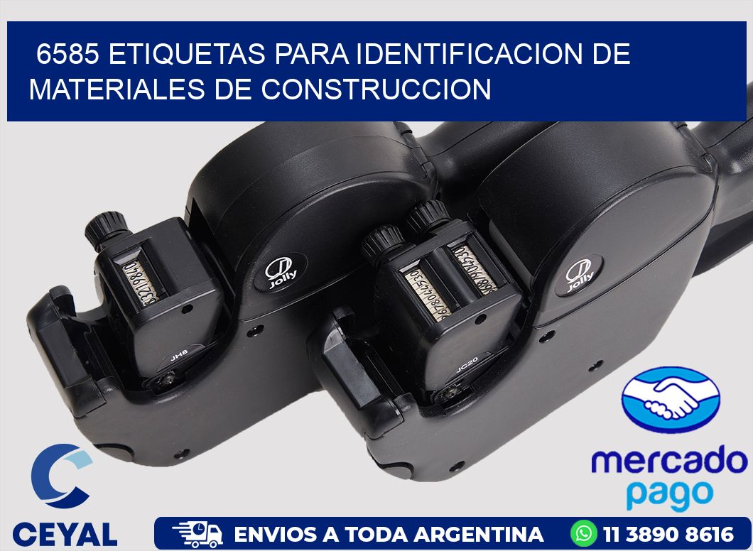 6585 ETIQUETAS PARA IDENTIFICACION DE MATERIALES DE CONSTRUCCION