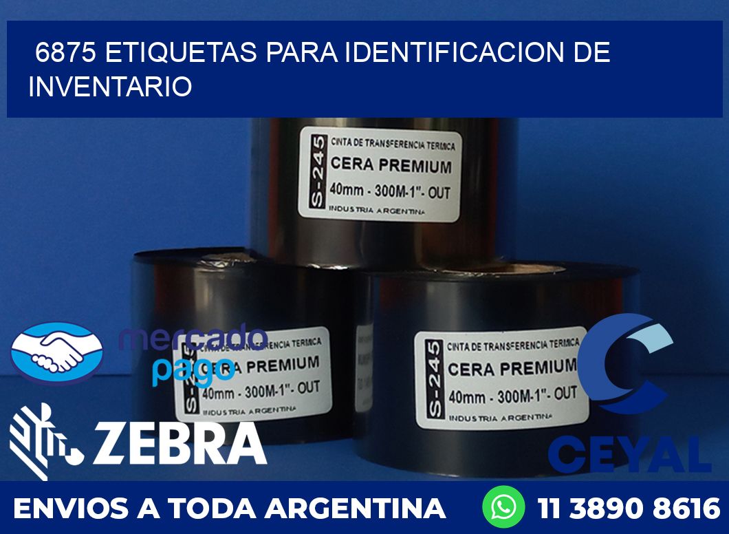 6875 ETIQUETAS PARA IDENTIFICACION DE INVENTARIO