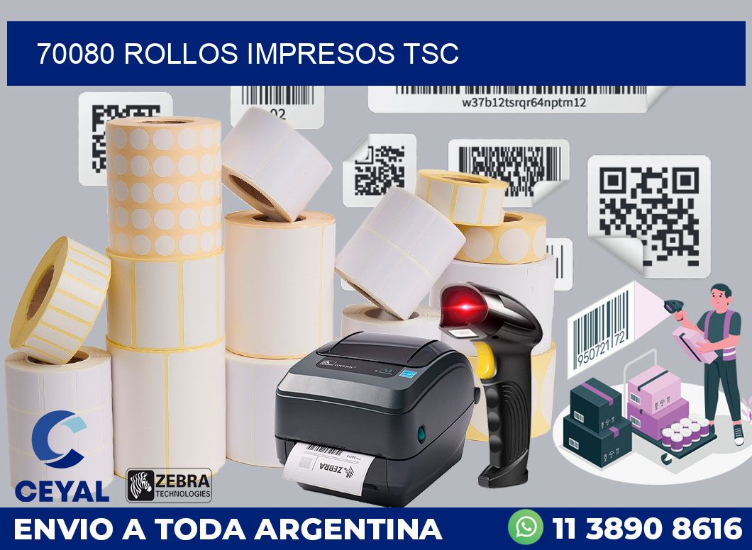 70080 ROLLOS IMPRESOS TSC