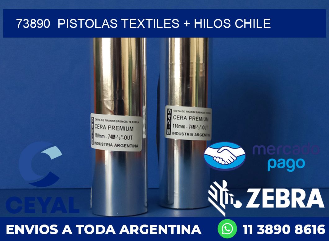 73890  PISTOLAS TEXTILES + HILOS CHILE
