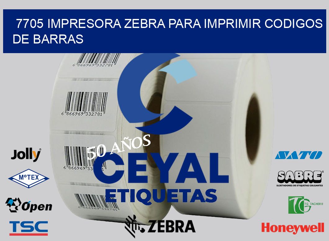 7705 IMPRESORA ZEBRA PARA IMPRIMIR CODIGOS DE BARRAS