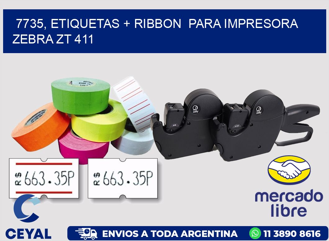 7735, etiquetas + ribbon para impresora zebra ZT 411