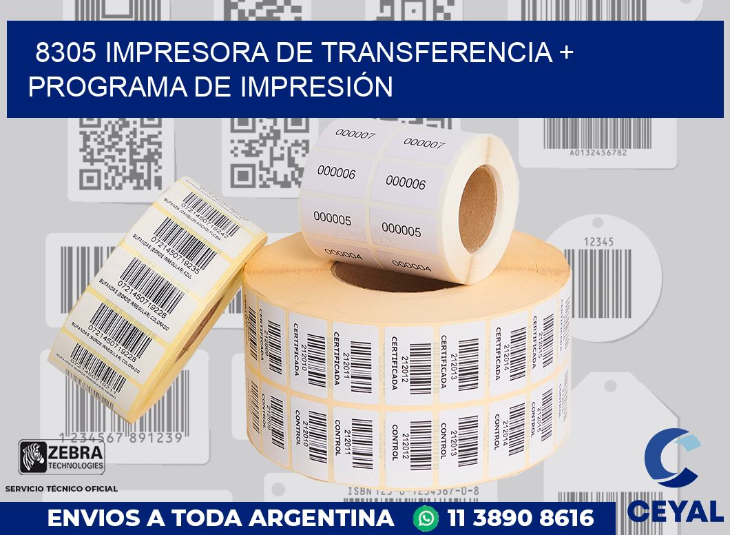 8305 IMPRESORA DE TRANSFERENCIA + PROGRAMA DE IMPRESIÓN