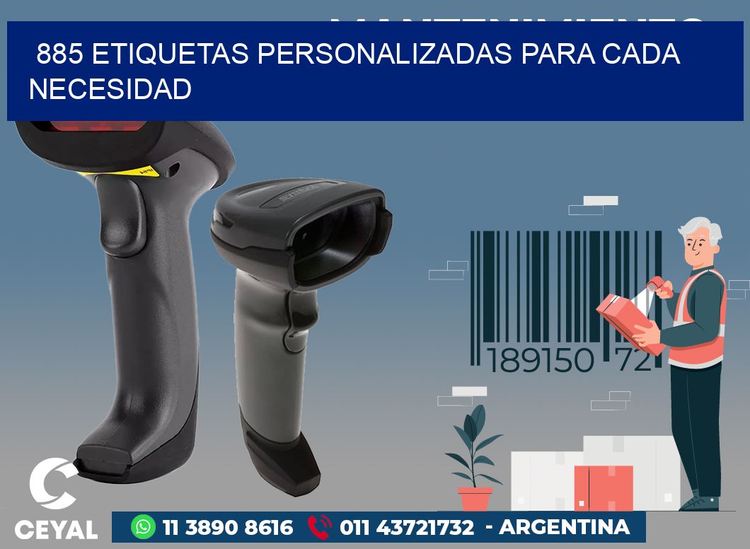 885 ETIQUETAS PERSONALIZADAS PARA CADA NECESIDAD