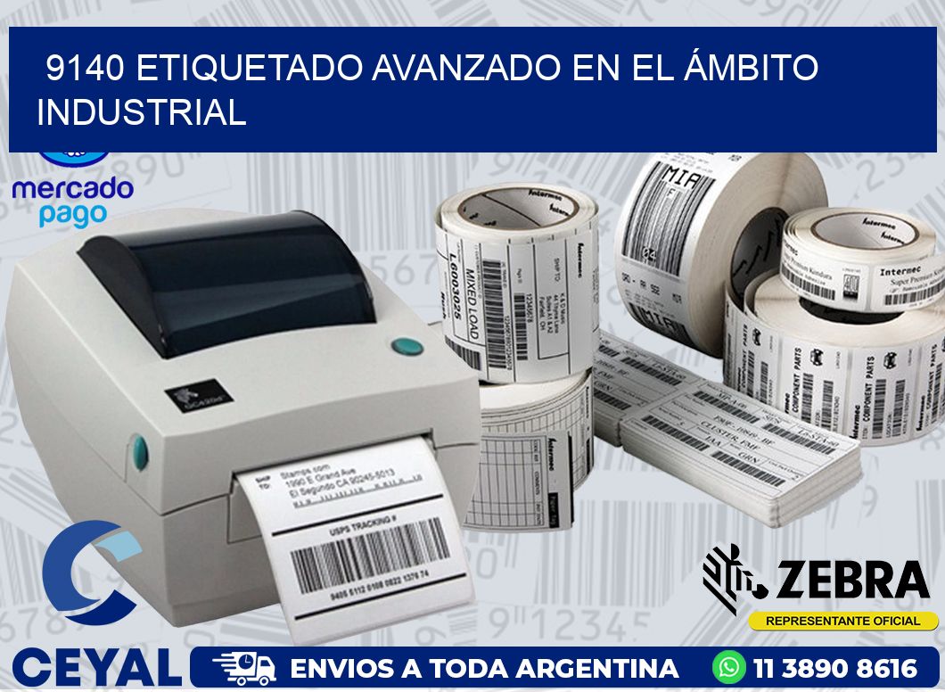 9140 ETIQUETADO AVANZADO EN EL ÁMBITO INDUSTRIAL