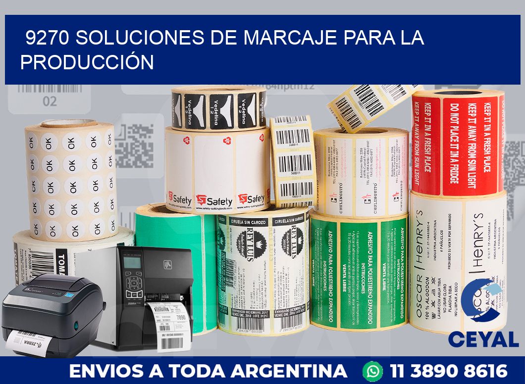 9270 SOLUCIONES DE MARCAJE PARA LA PRODUCCIÓN