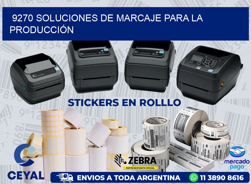 9270 SOLUCIONES DE MARCAJE PARA LA PRODUCCIÓN