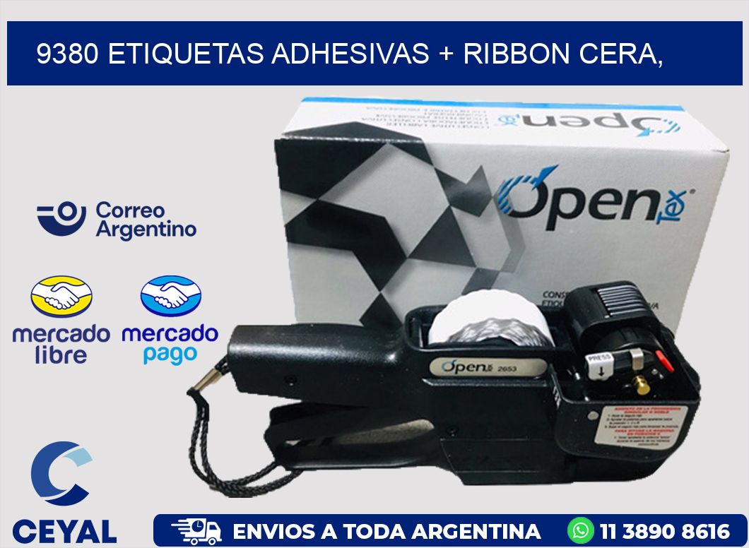 9380 ETIQUETAS ADHESIVAS + RIBBON CERA,