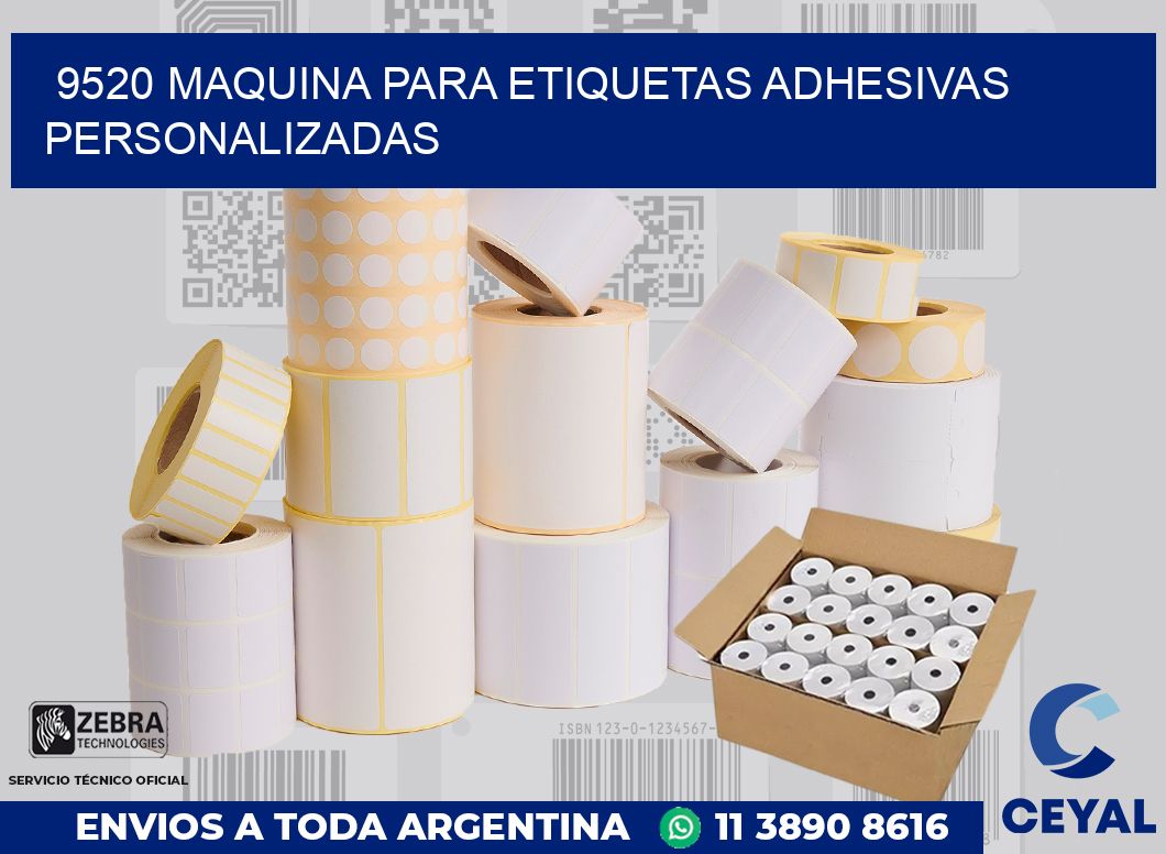 9520 MAQUINA PARA ETIQUETAS ADHESIVAS PERSONALIZADAS