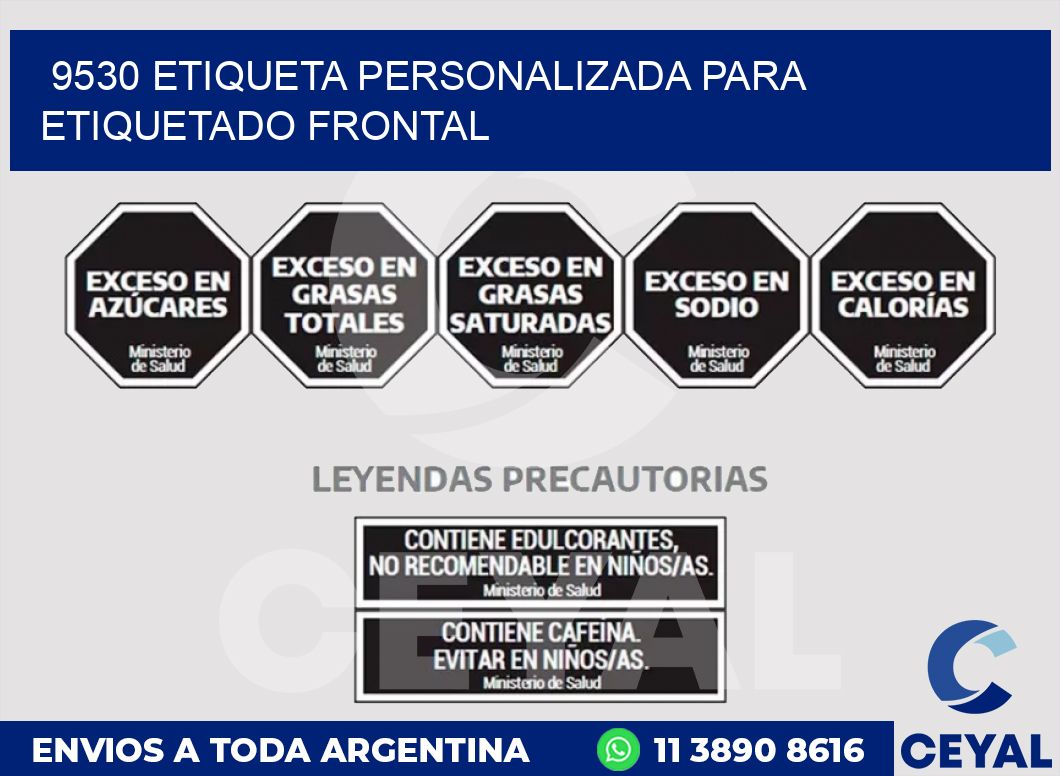 9530 ETIQUETA PERSONALIZADA PARA ETIQUETADO FRONTAL