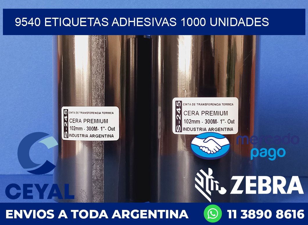 9540 ETIQUETAS ADHESIVAS 1000 UNIDADES