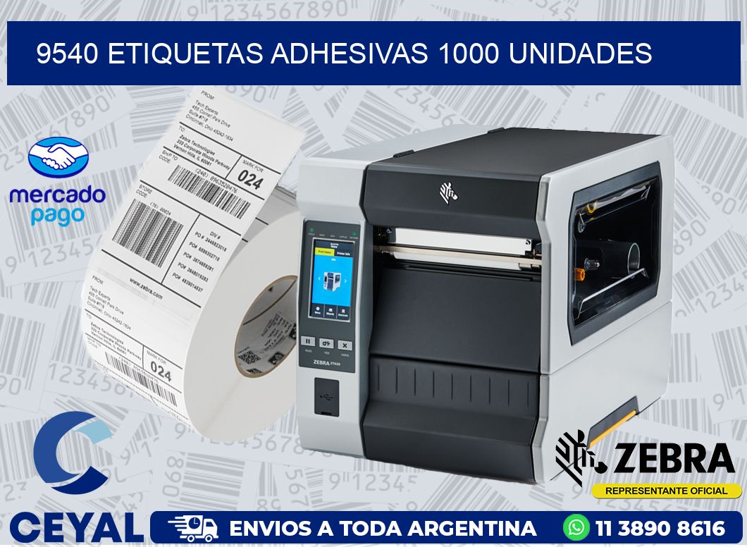 9540 ETIQUETAS ADHESIVAS 1000 UNIDADES