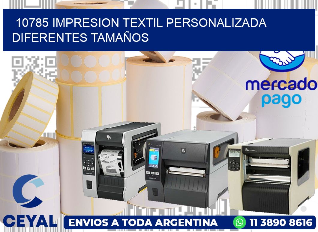 10785 IMPRESION TEXTIL PERSONALIZADA DIFERENTES TAMAÑOS