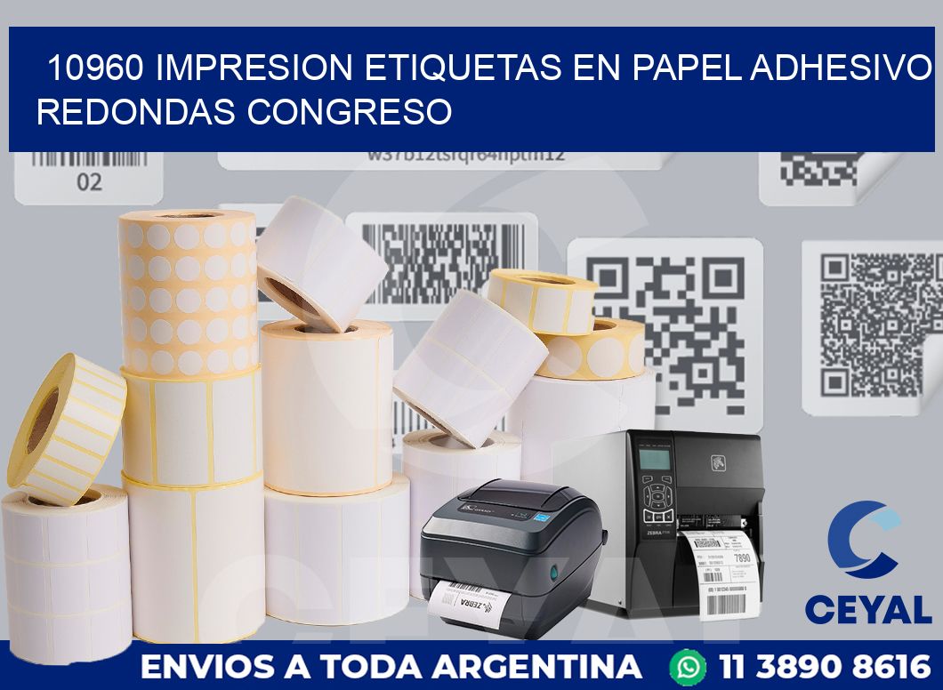 10960 IMPRESION ETIQUETAS EN PAPEL ADHESIVO REDONDAS CONGRESO