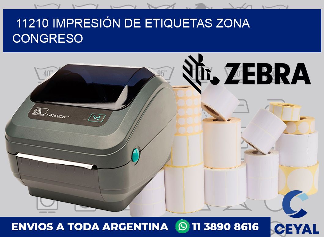 11210 IMPRESIÓN DE ETIQUETAS ZONA CONGRESO