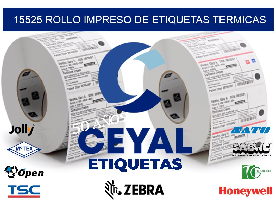 15525 ROLLO IMPRESO DE ETIQUETAS TERMICAS