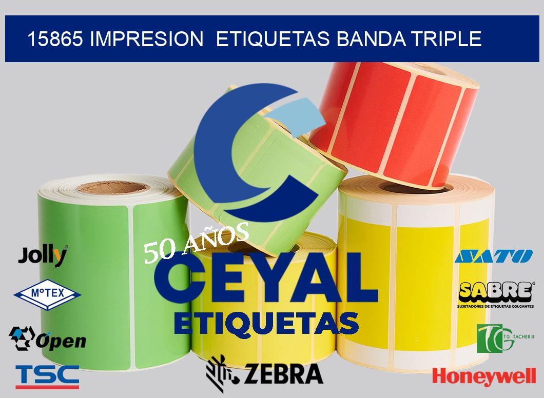 15865 impresion  etiquetas banda triple