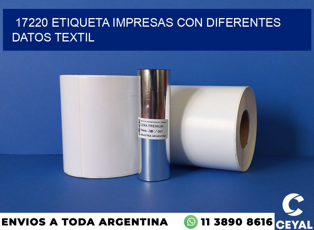 17220 ETIQUETA IMPRESAS CON DIFERENTES DATOS TEXTIL