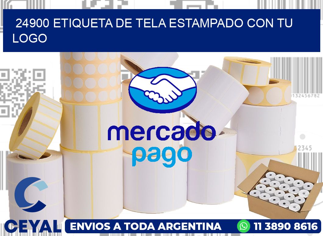 24900 ETIQUETA DE TELA ESTAMPADO CON TU LOGO