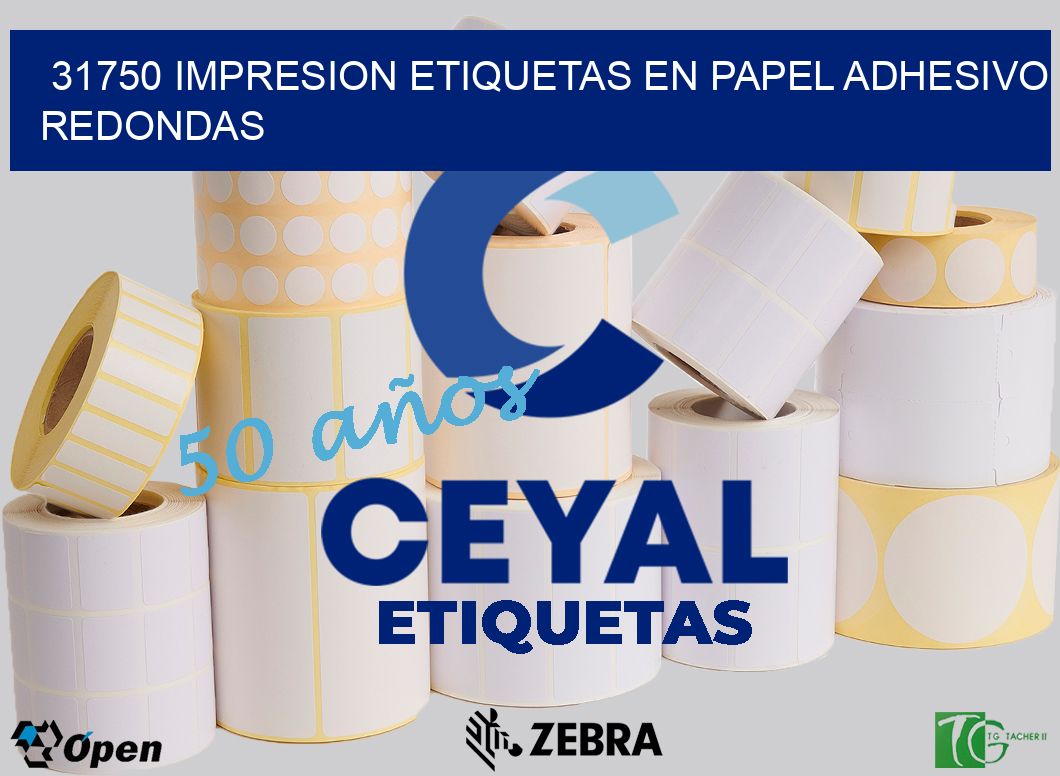 31750 IMPRESION ETIQUETAS EN PAPEL ADHESIVO REDONDAS