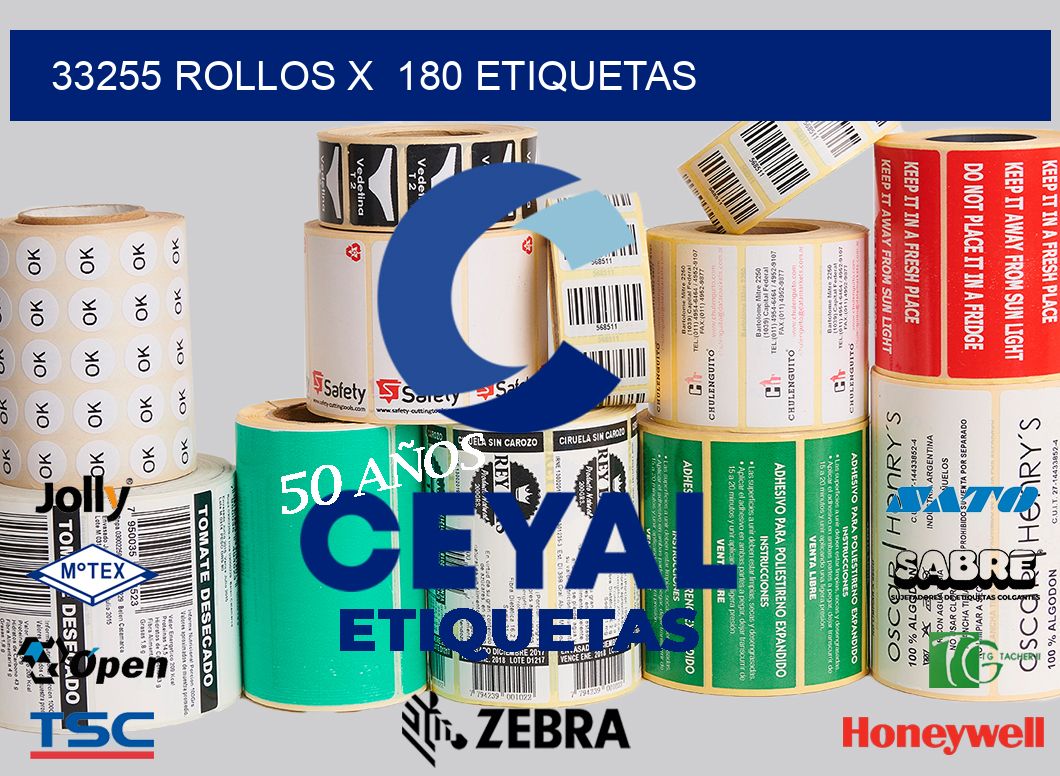 33255 Rollos x  180 etiquetas
