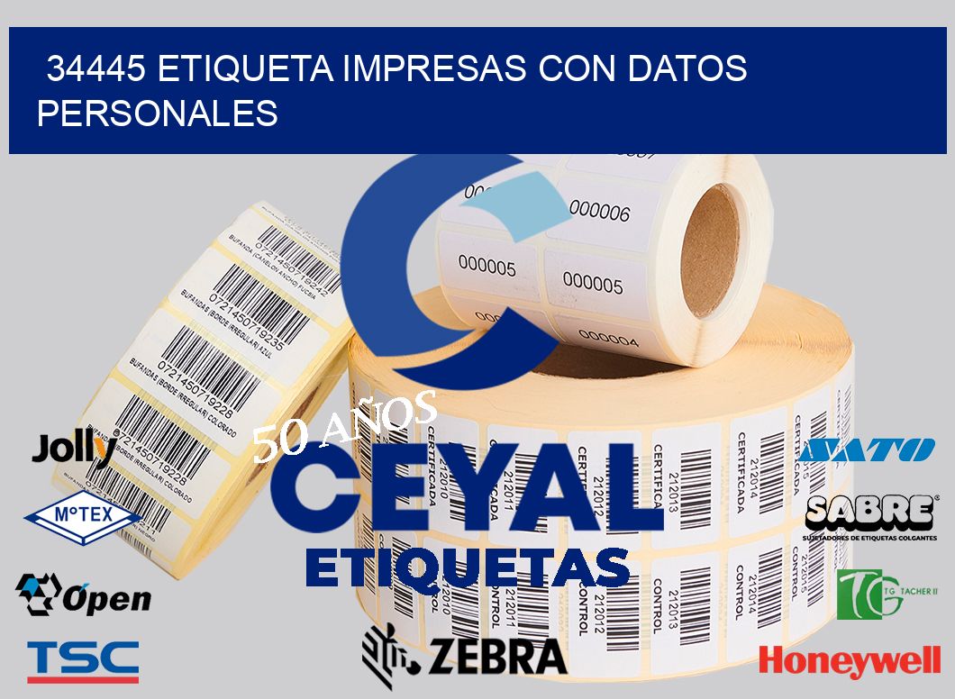 34445 ETIQUETA IMPRESAS CON DATOS PERSONALES
