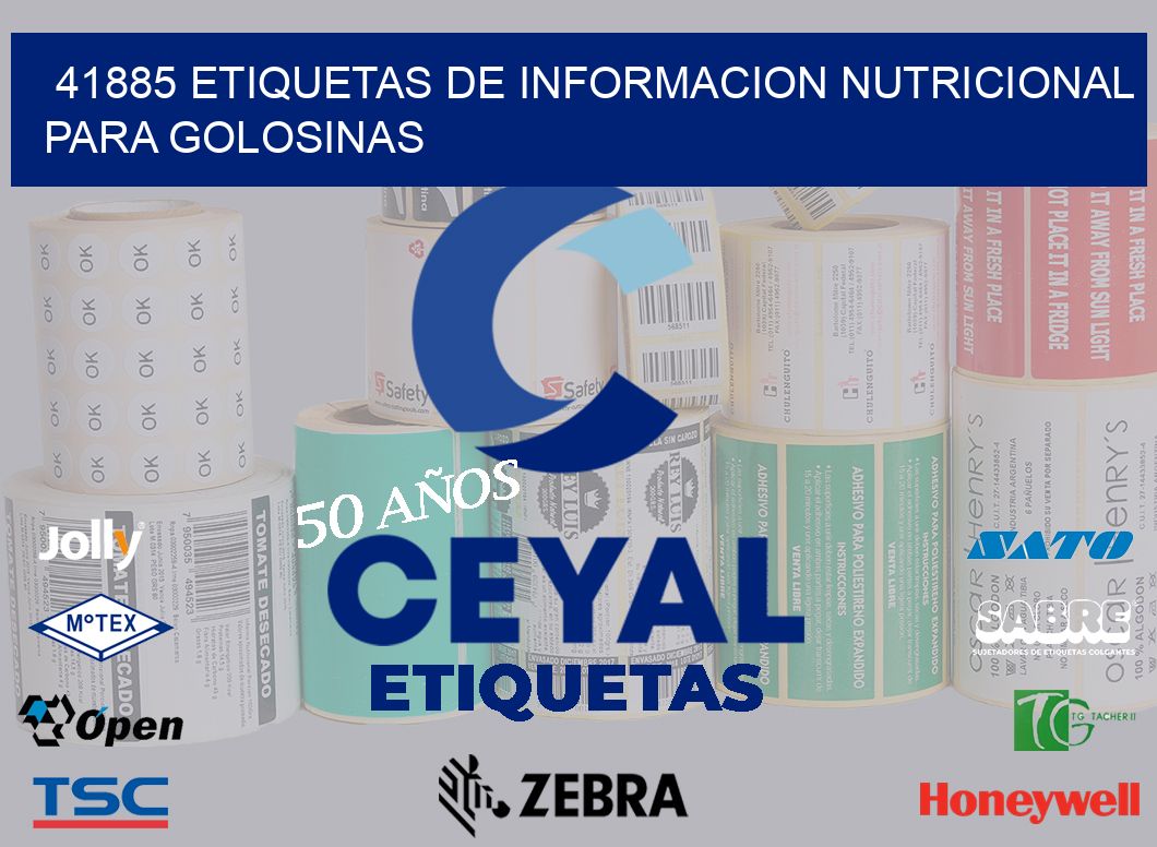 41885 ETIQUETAS DE INFORMACION NUTRICIONAL PARA GOLOSINAS