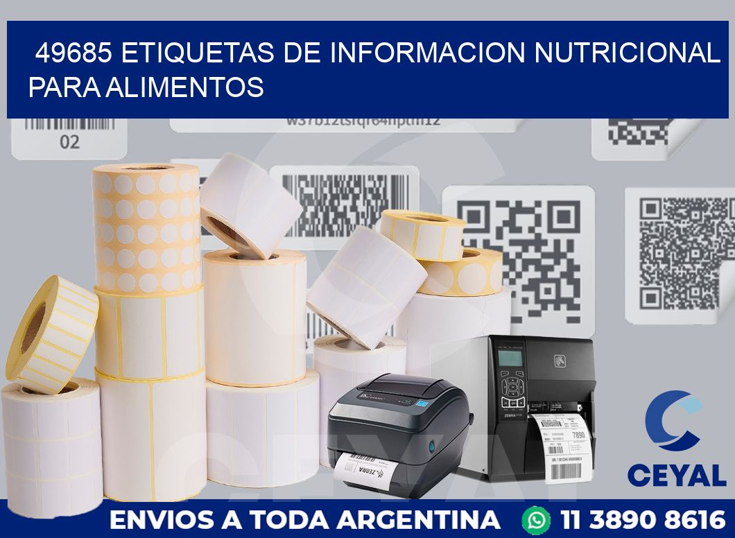 49685 ETIQUETAS DE INFORMACION NUTRICIONAL PARA ALIMENTOS