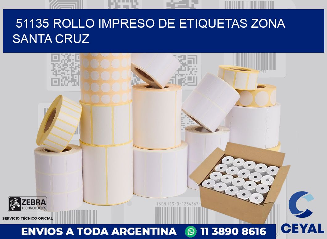 51135 ROLLO IMPRESO DE ETIQUETAS ZONA SANTA CRUZ