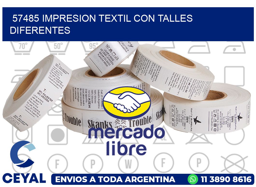 57485 IMPRESION TEXTIL CON TALLES DIFERENTES