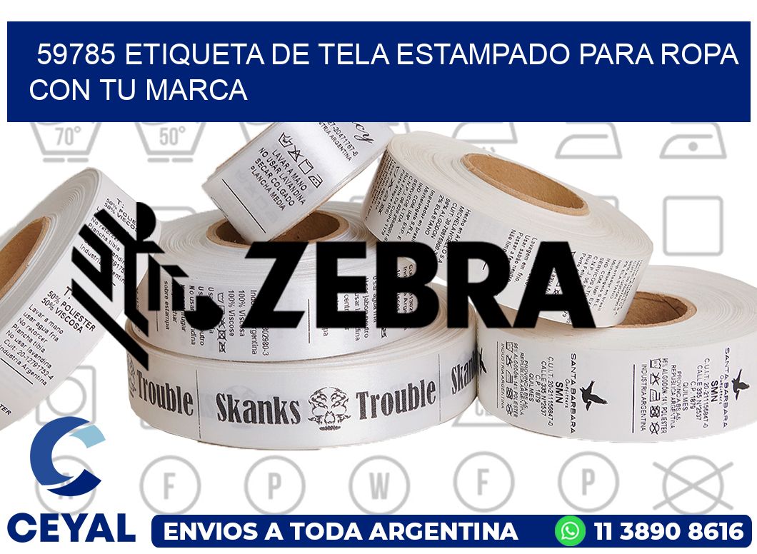 59785 ETIQUETA DE TELA ESTAMPADO PARA ROPA CON TU MARCA