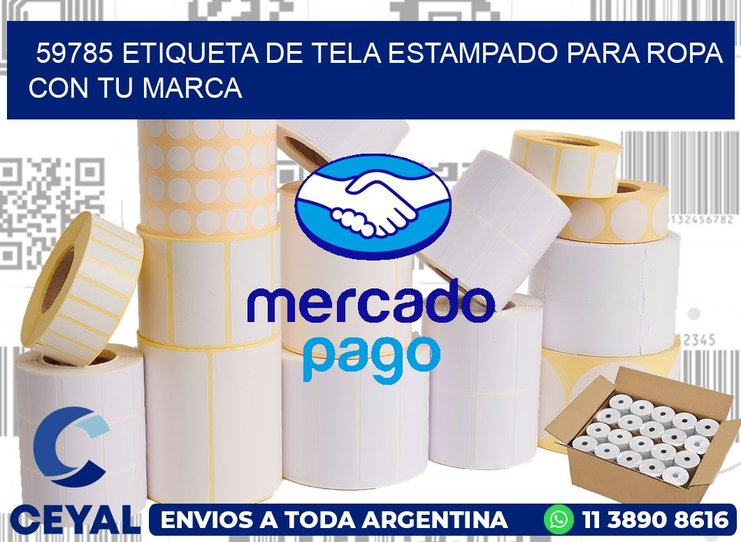 59785 ETIQUETA DE TELA ESTAMPADO PARA ROPA CON TU MARCA