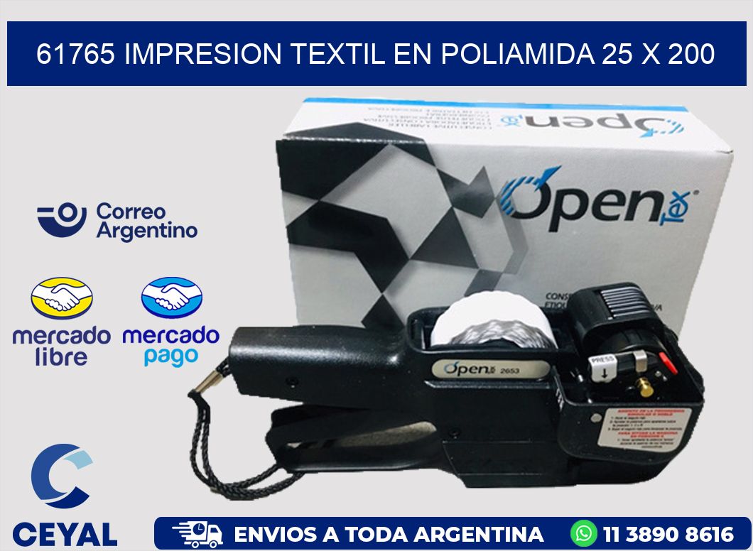 61765 IMPRESION TEXTIL EN POLIAMIDA 25 X 200