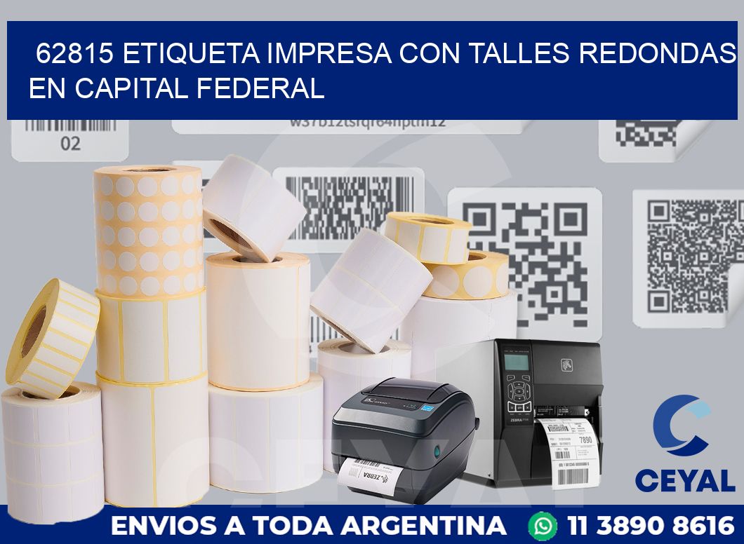 62815 ETIQUETA IMPRESA CON TALLES REDONDAS EN CAPITAL FEDERAL
