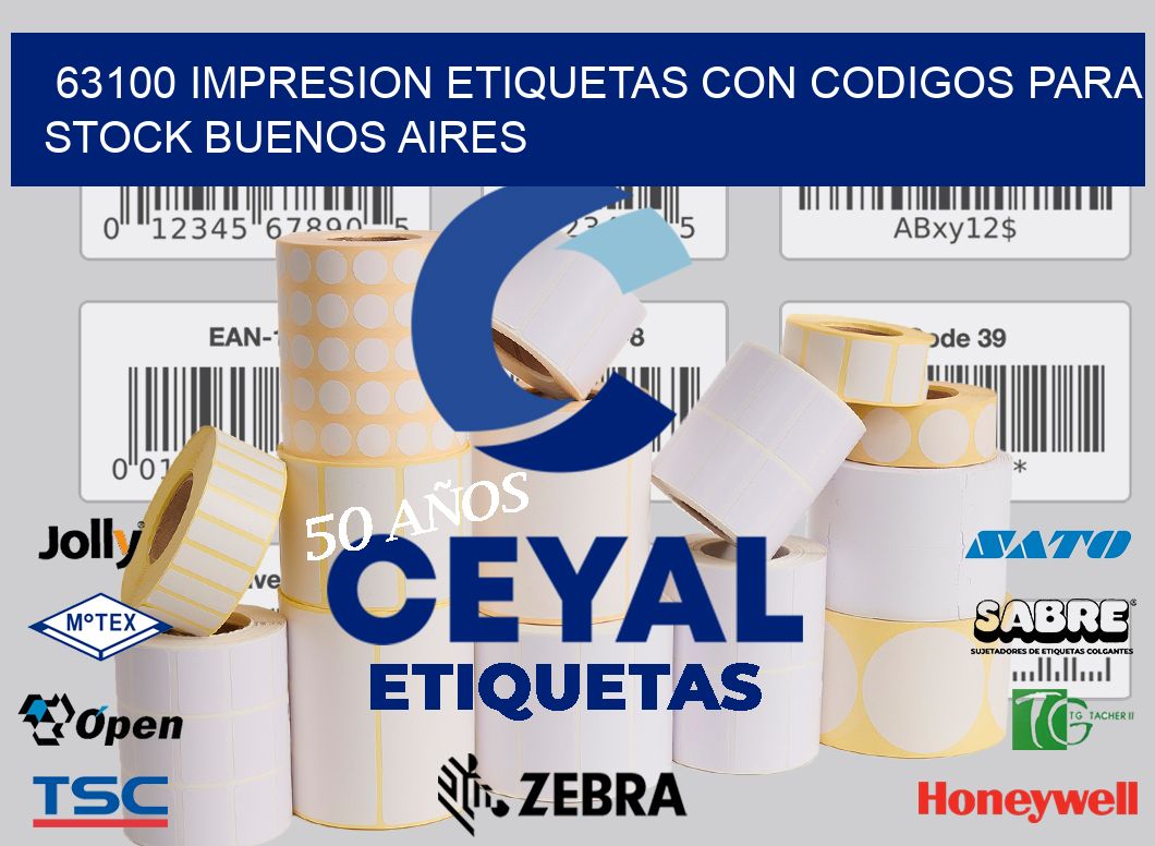 63100 IMPRESION ETIQUETAS CON CODIGOS PARA STOCK BUENOS AIRES