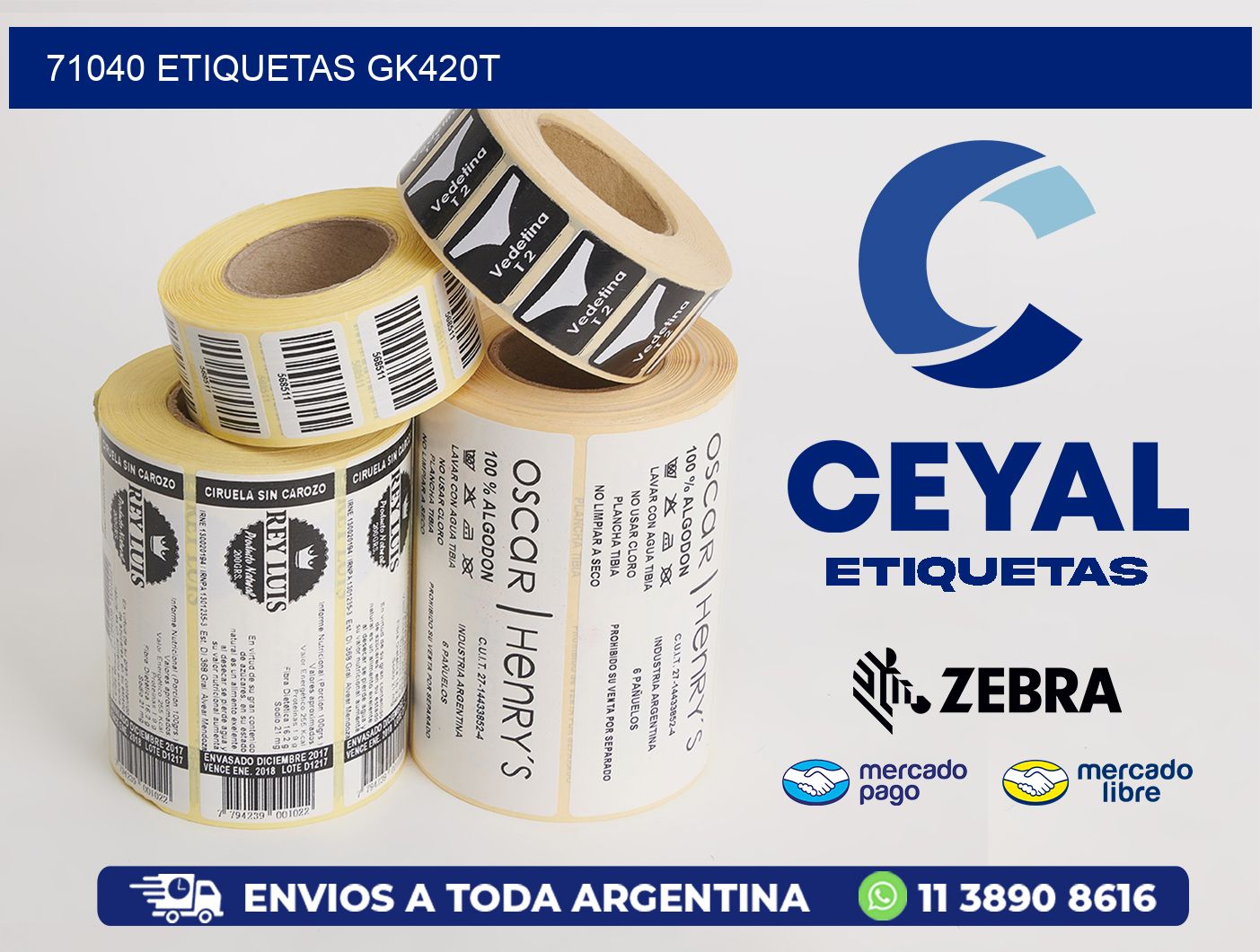 71040 ETIQUETAS GK420T