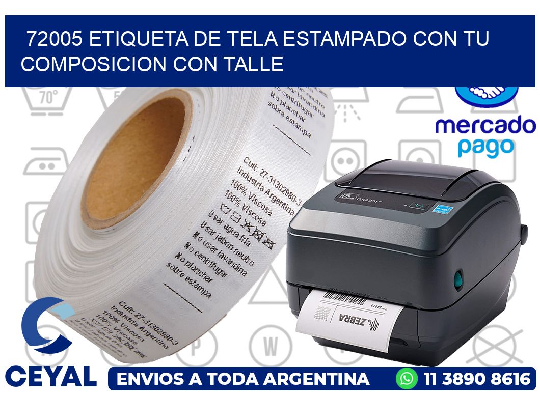 72005 ETIQUETA DE TELA ESTAMPADO CON TU COMPOSICION CON TALLE