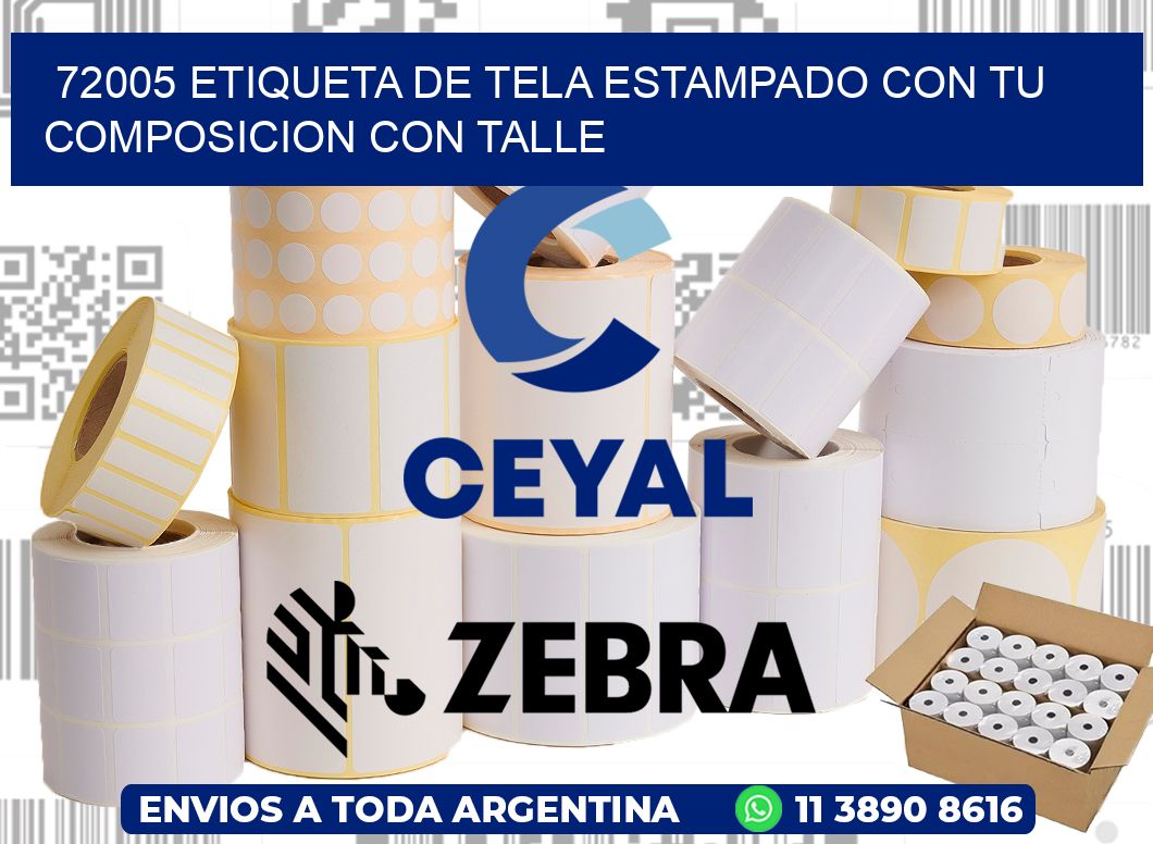 72005 ETIQUETA DE TELA ESTAMPADO CON TU COMPOSICION CON TALLE