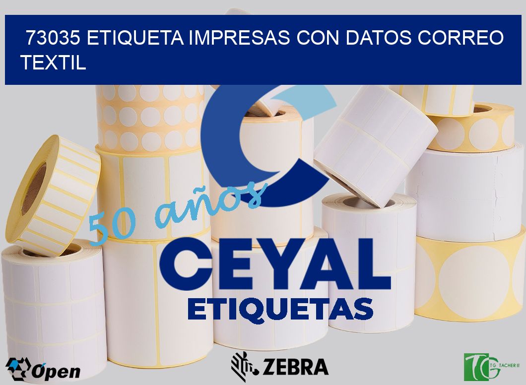 73035 ETIQUETA IMPRESAS CON DATOS CORREO TEXTIL