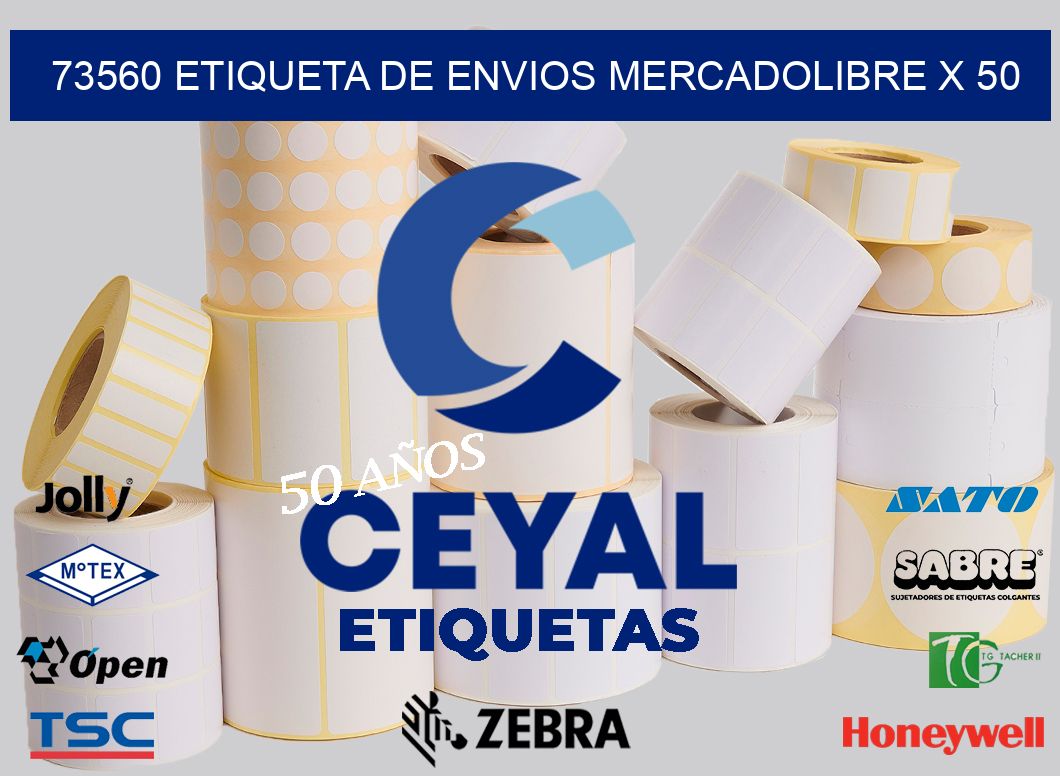 73560 etiqueta de envios mercadolibre x 50
