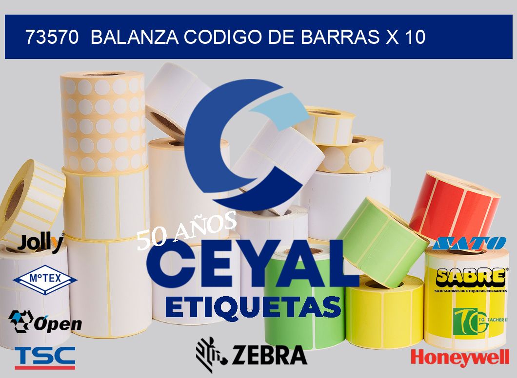 73570  balanza codigo de barras x 10
