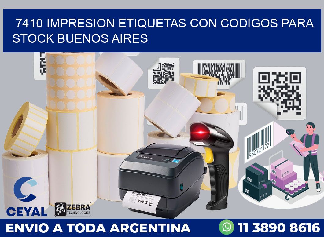 7410 IMPRESION ETIQUETAS CON CODIGOS PARA STOCK BUENOS AIRES
